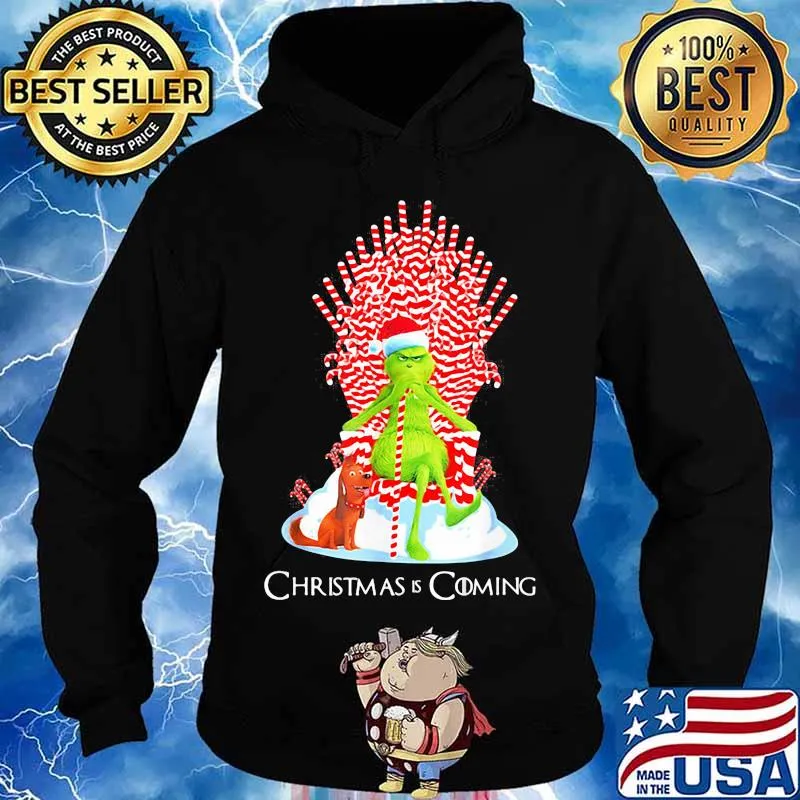 Grinch And Dog Is Coming Candy Cane Throne Xmas Shirt Hoodie