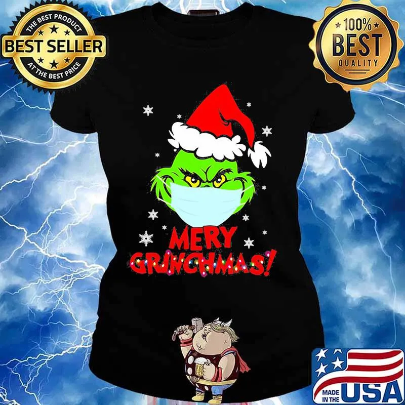 Grinch Wear Mask Covid 19 Merry Christmas Shirt Ladies tee