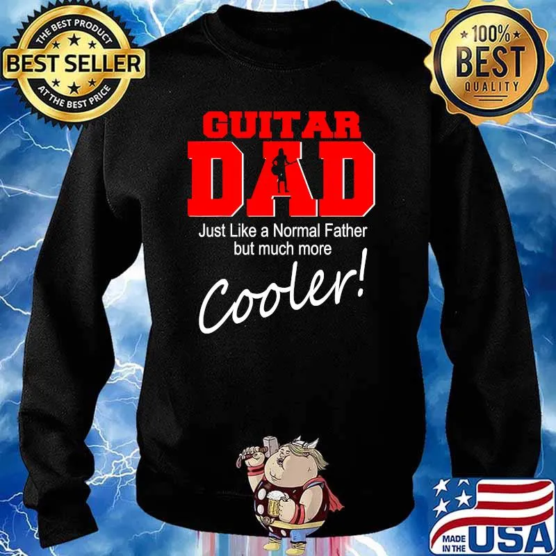 Guitar Dad Just Like Normal Father But Much More Cooler Player Matching Family Dad Shirt Sweater
