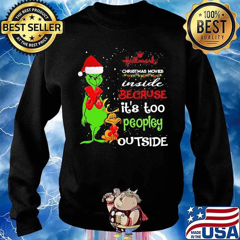 Hallwark Christmas Movies Inside Because It's Too Peopley Outside Xmas Shirt Sweater