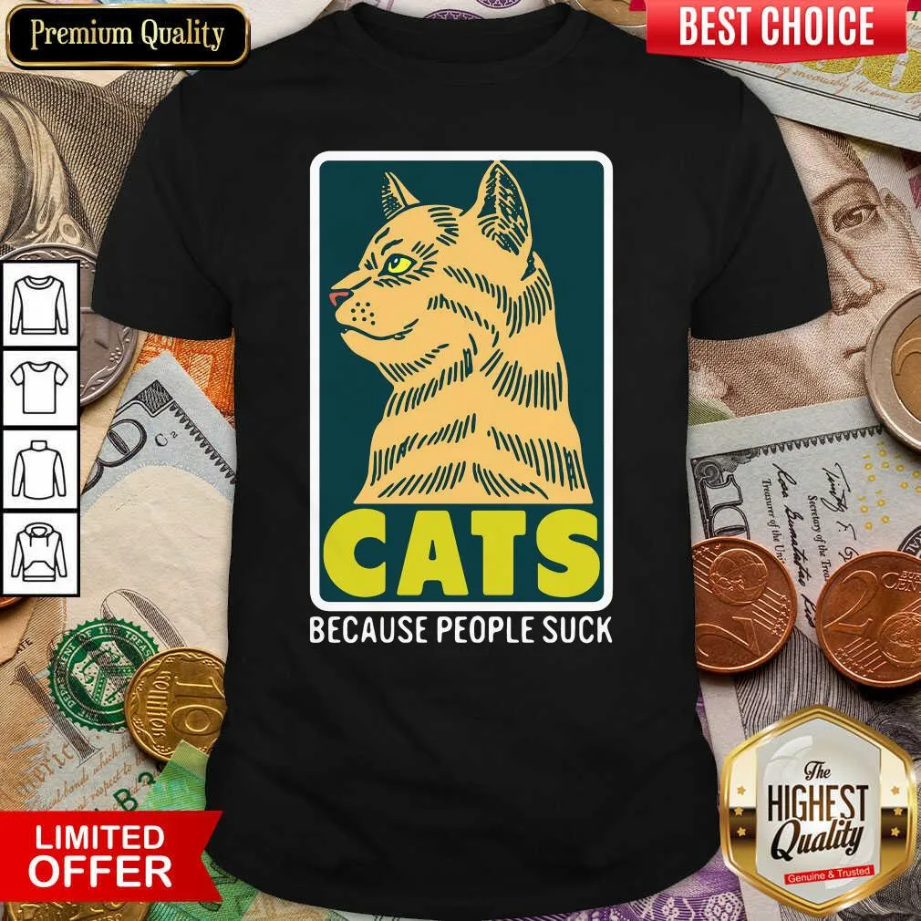 Happy Cats Because People Suck Shirt