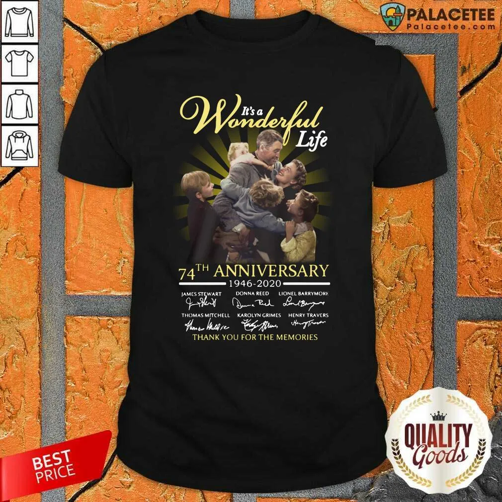 Happy Its A Wonderful Life 74th Anniversary 1946 2020 Thank You For The Memories Signatures Shirt