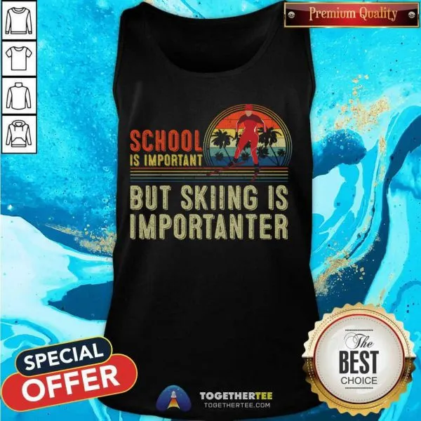 Happy School Is Important But Skiing Is Importanter T-Shirt - Image 3