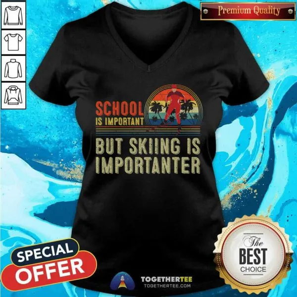Happy School Is Important But Skiing Is Importanter T-Shirt - Image 2