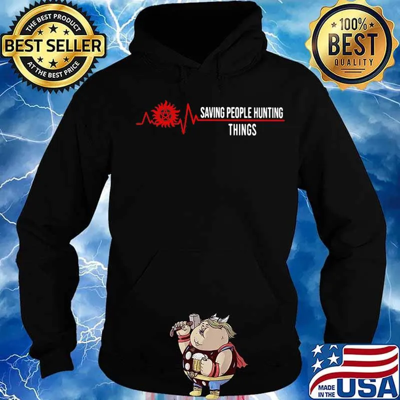 Heart Beat Saving People Hunting Things Shirt Hoodie