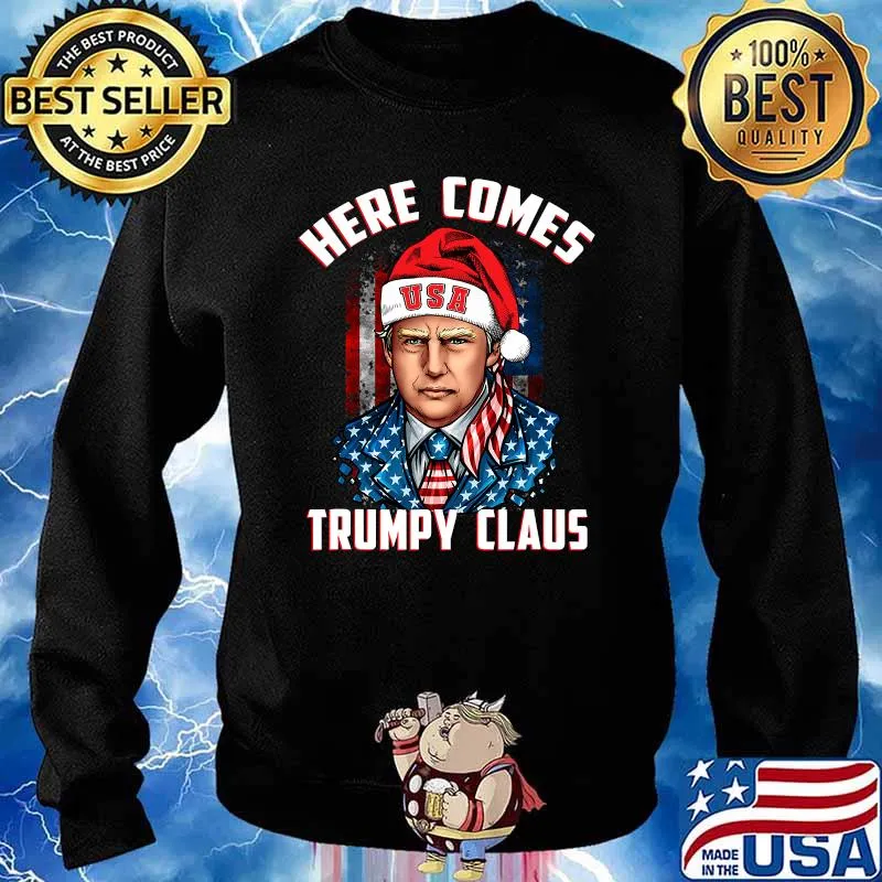 Here Comes Trumpy Claus Republican Usa Flag Christmas Shirt Sweater