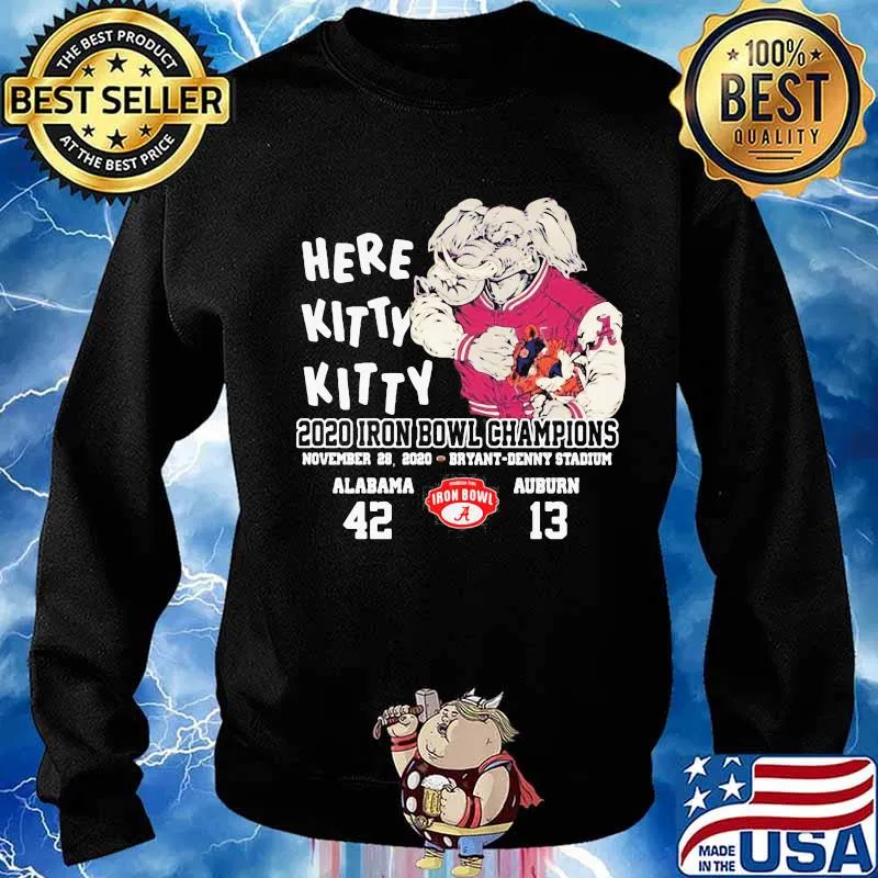 Here Kitty 2020 Iron Bowl Champions Alabama 42 Auburn 13 Elephant Shirt Sweater