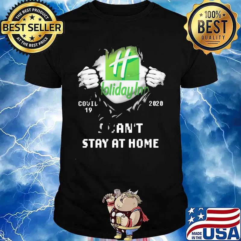 Holyday Inn Covid 19 2020 Stay At Home Corona Virus Social Distancing Shirt