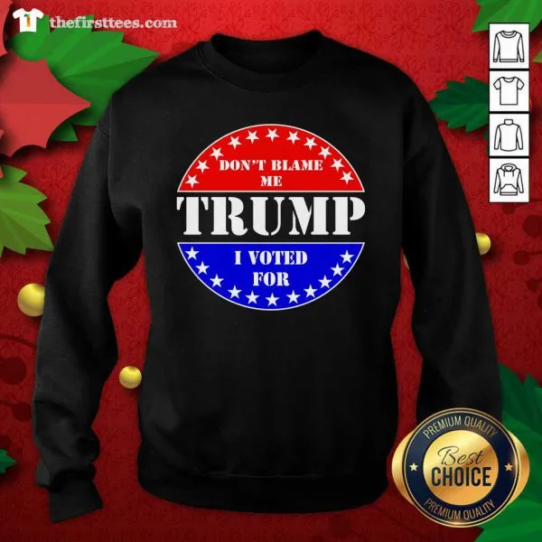 Hot American Flag Dont Blame Me I Voted For Trump Shirt - Image 2