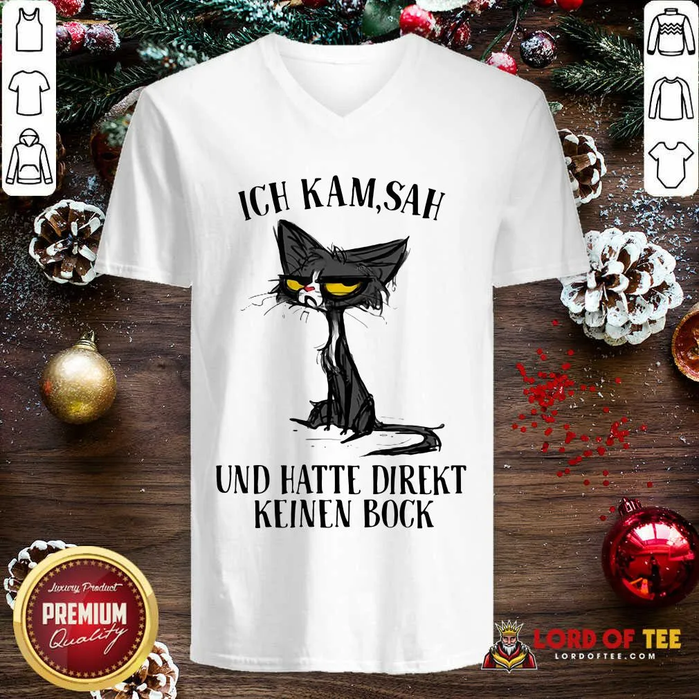 Hot Black Cat Ich Kam Sah Und Hatte Direkt Keinen Bock Shirt - Image 3