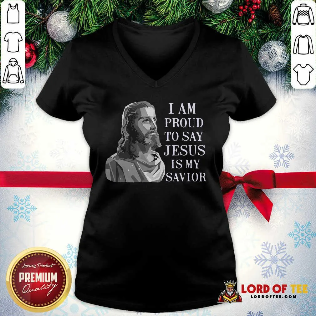 Hot I Am Proud To Say Jesus Is My Savior Shirt - Image 2