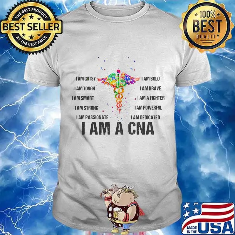 I Am Gutsy Tough Smart Strong I Am A Can Bold Brave Colors Medical Shirt