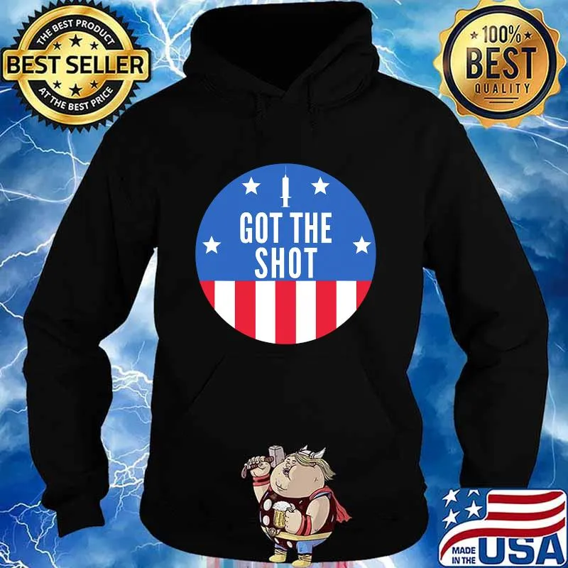 I Got The Shot Vaccine Immune Hug Me Immunity Cause Adults American Shirt Hoodie