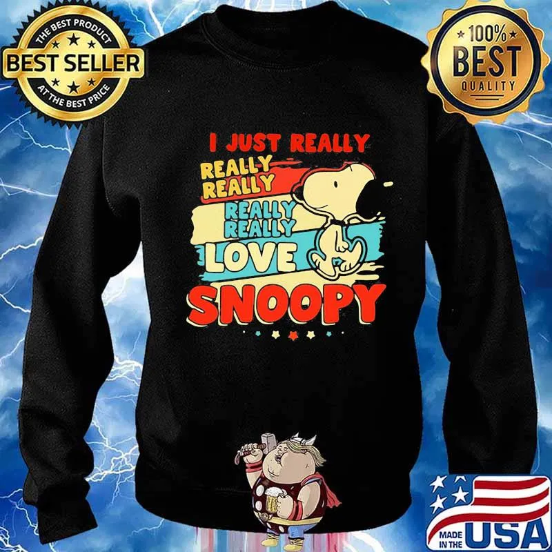 I Just Really Love Snoopy Vintage Shirt Sweater