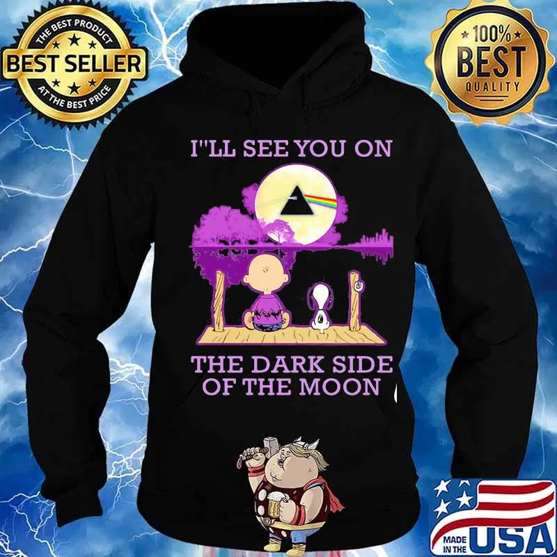 I’ll See You On The Dark Side Of The Moon Snoopy And Friend Watching Pink Floyd Shirt Hoodie