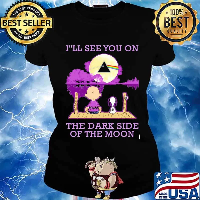 I’ll See You On The Dark Side Of The Moon Snoopy And Friend Watching Pink Floyd Shirt Ladies tee
