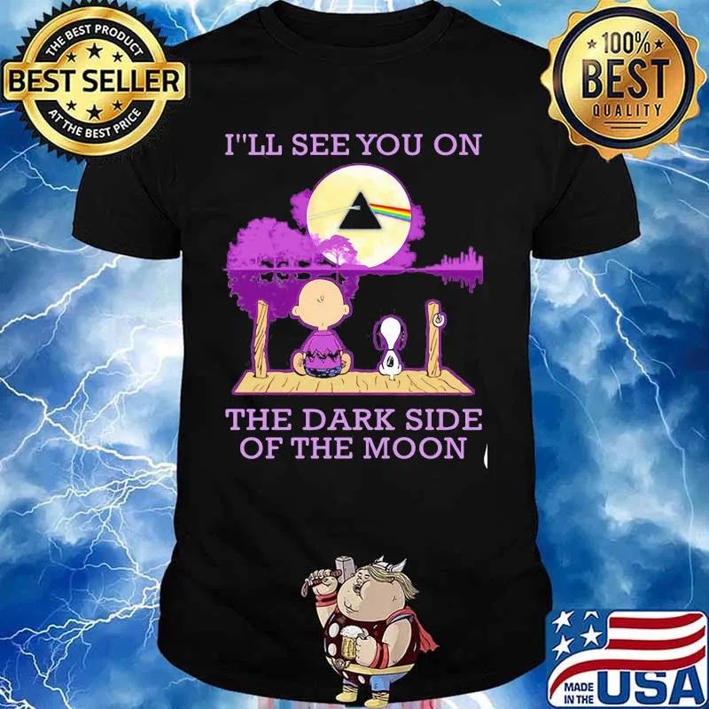 I’ll See You On The Dark Side Of The Moon Snoopy And Friend Watching Pink Floyd Shirt