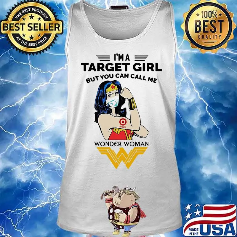 I’m A Target Girl But You Can Call Me Wonder Woman Wear Mask Covid 19 Shirt Tank top
