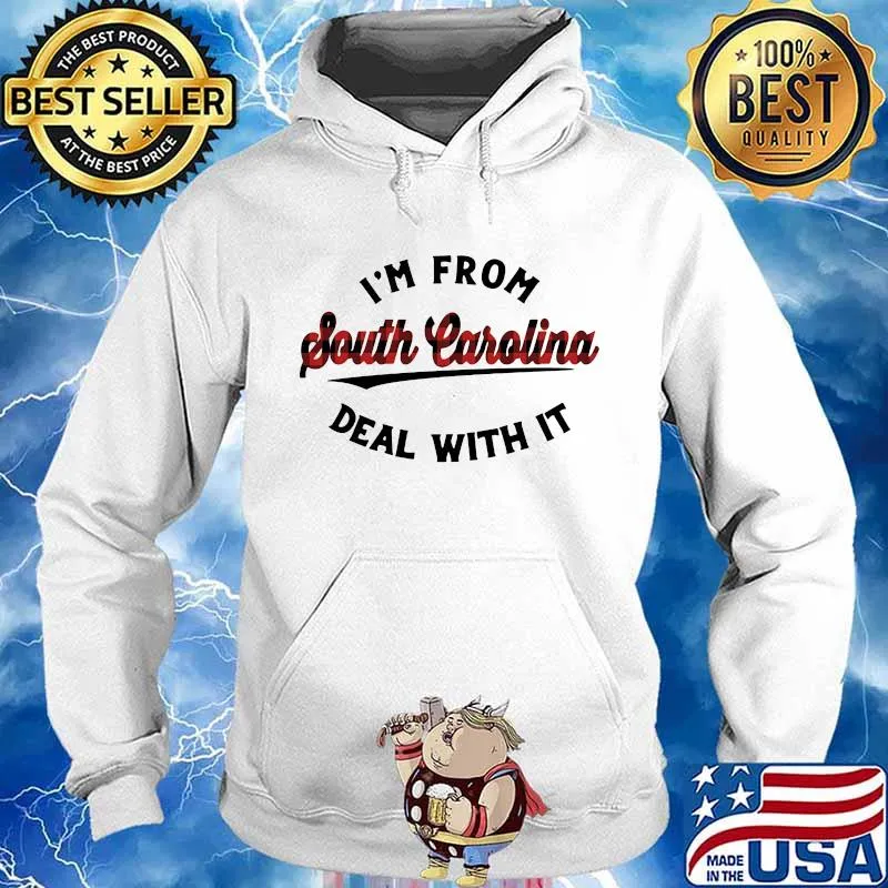 I’m From South Carolina Deal With It Football Shirt Hoodie