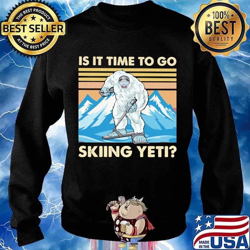 Is It Time To Go Skiing Yeti Bigfoot Vintage Shirt Sweater