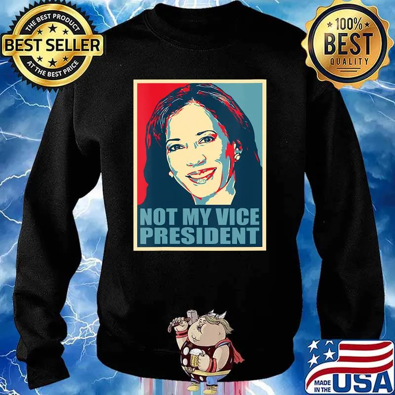 Kamala Harris Not My Vice President Voted Shirt Sweater