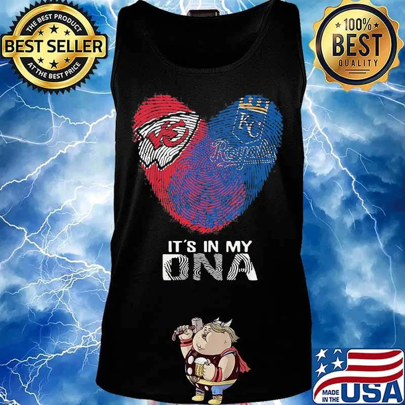 Kansas City Chiefs And Kansas City Royals It's In My Dna Heart Shirt Tank top