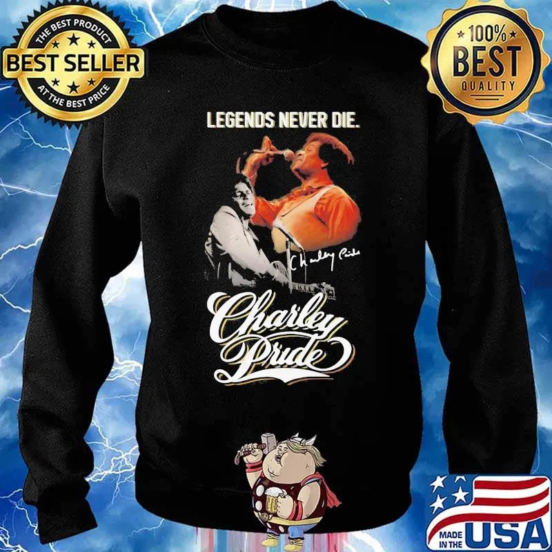 Legends Never Die Charley Pride Signature Shirt Sweater