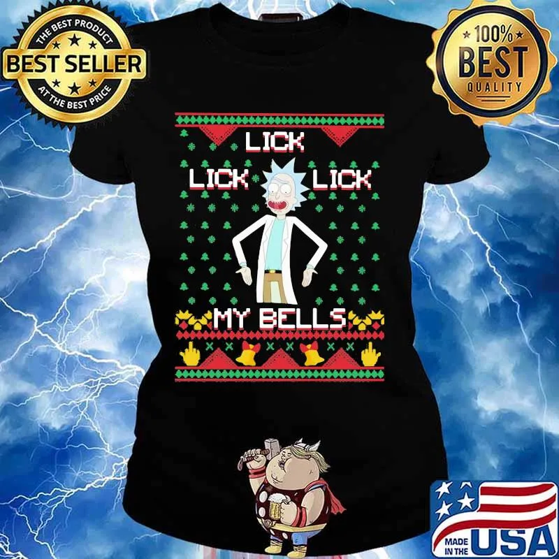 Lick Lick my bells Rick and Morty s Ladies tee