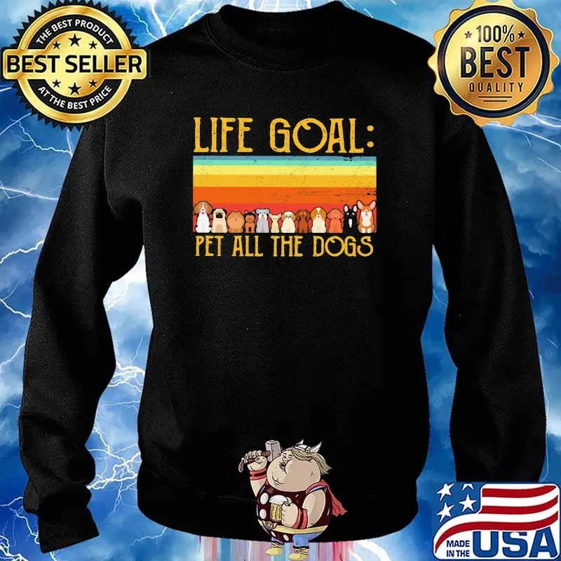 Life Goal Pet All The Dog vintage s Sweater