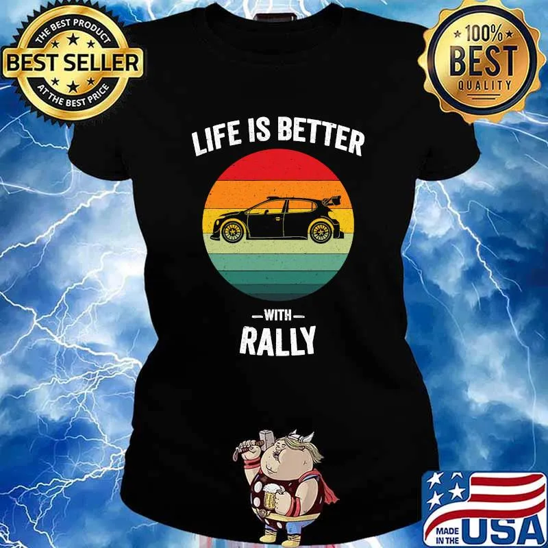 Life Is Better With Rally Car Racing Vintage Shirt Ladies tee