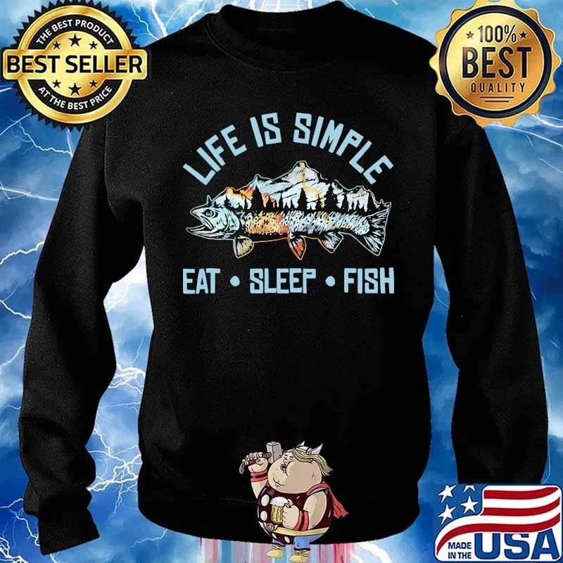 Life Is Simple Eat Sleep Fish Mountain Shirt Sweater