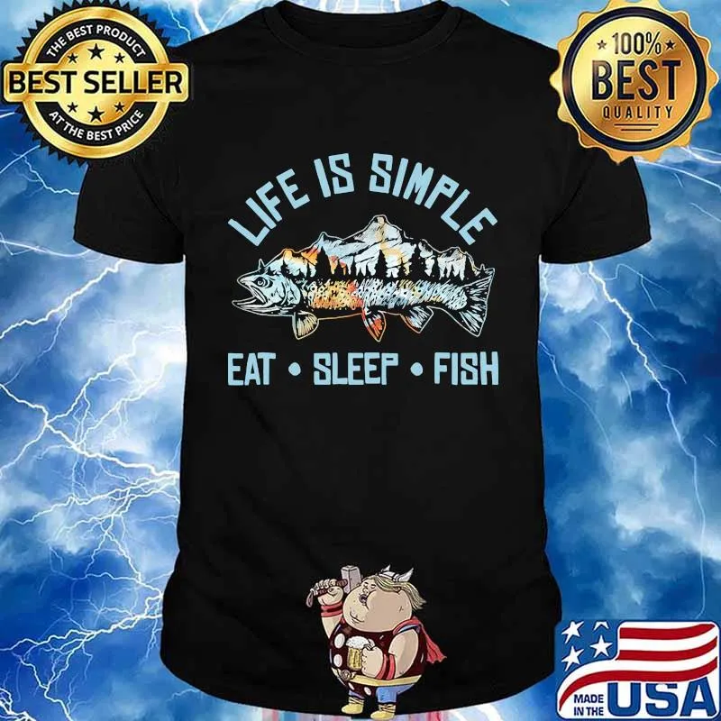 Life Is Simple Eat Sleep Fish Mountain Shirt