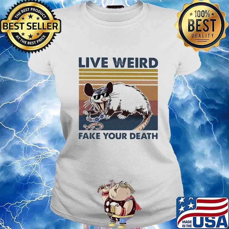 Live Weird Fake Your Death Mouse Vintage Shirt Ladies tee
