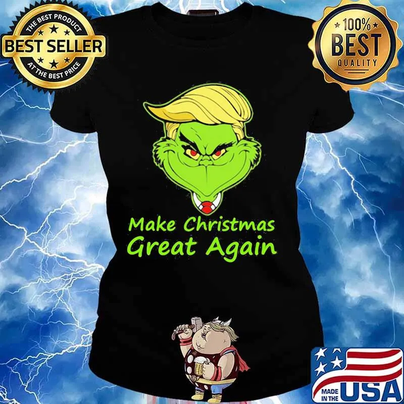 Make Christmas Great Again TrumpGrinch Xmas Shirt Ladies tee