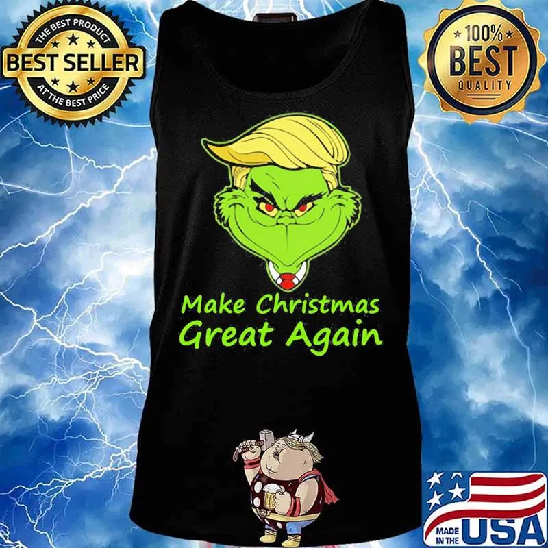 Make Christmas Great Again TrumpGrinch Xmas Shirt Tank top