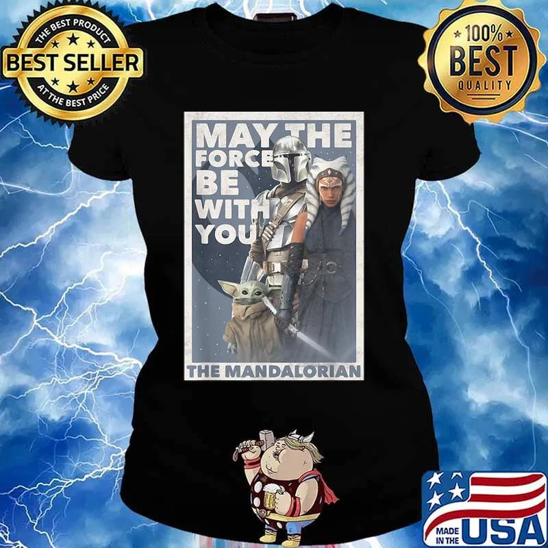 May The Force Be With You The Mandalorian Yoda Shirt Ladies tee