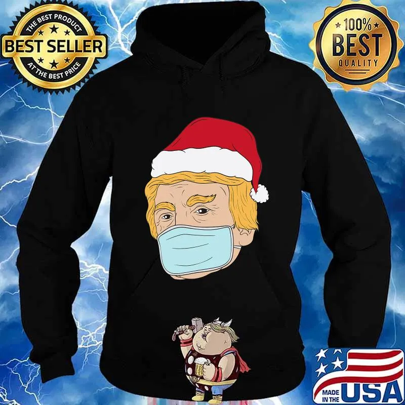 Merry Christmas From Trump Pro Trump Mask 2020 Pandemic Shirt Hoodie
