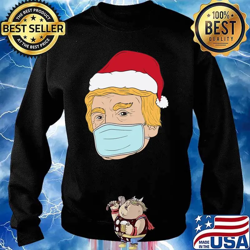Merry Christmas From Trump Pro Trump Mask 2020 Pandemic Shirt Sweater
