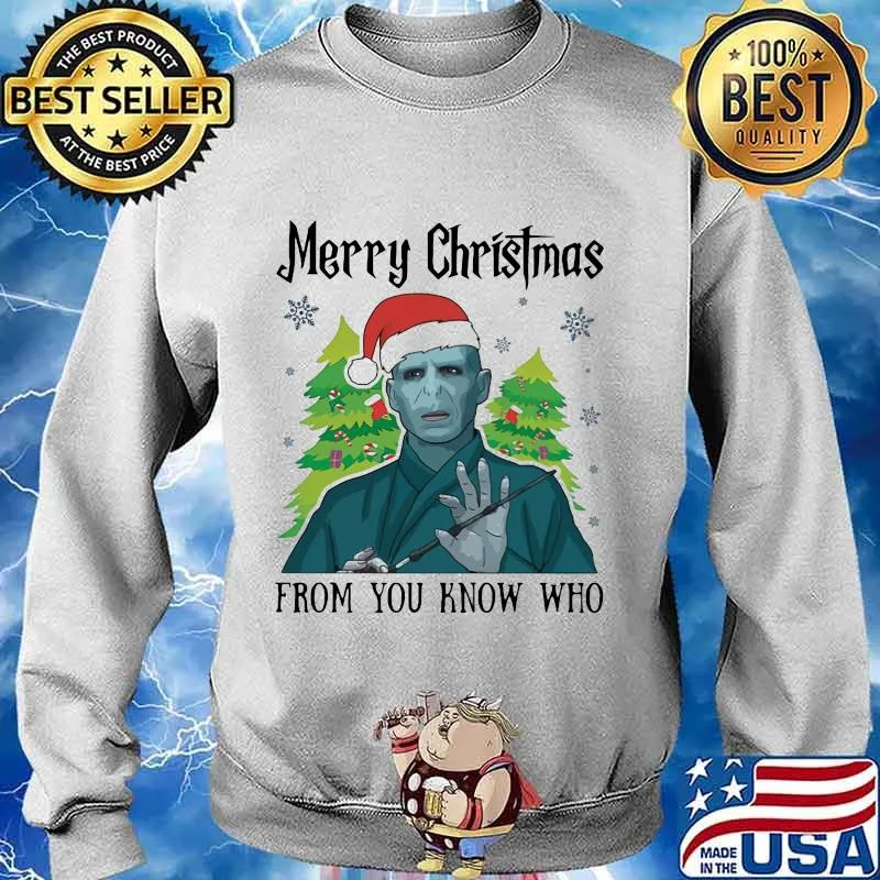 Merry Christmas From You Know Who Santa Shirt Sweater