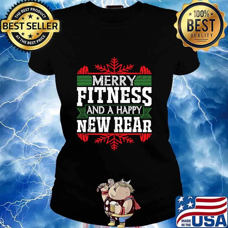Merry Fitness And A Happy New Rear Workout Gym Shirt Ladies tee
