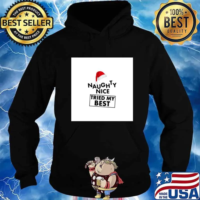 Naughty Nice I Tried My Best Hat Santa Christmas Shirt Hoodie