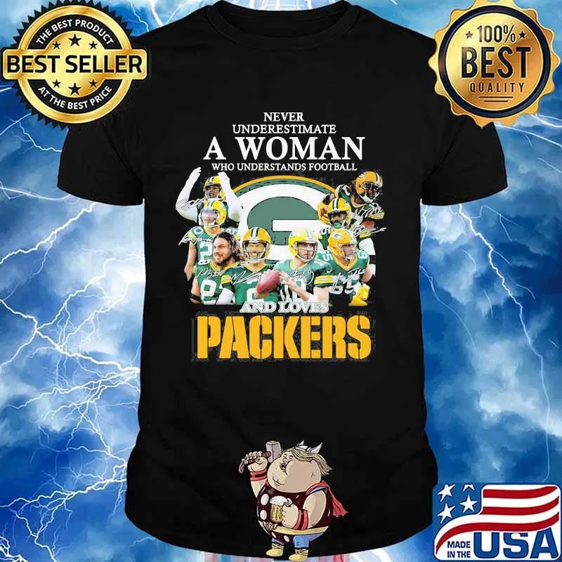 Never Underestimate A Woman And Love Packers Football Team Shirt