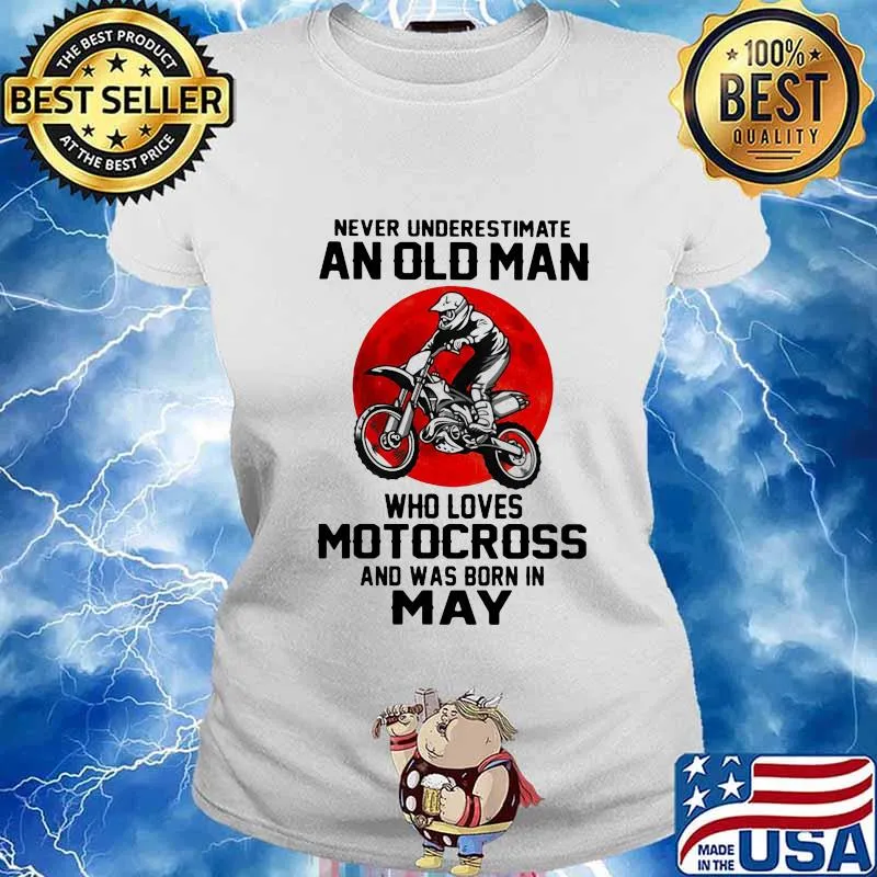 Never Underestimate An Old Man Who Loves Motocross Was Born In May Moonblood Shirt Ladies tee