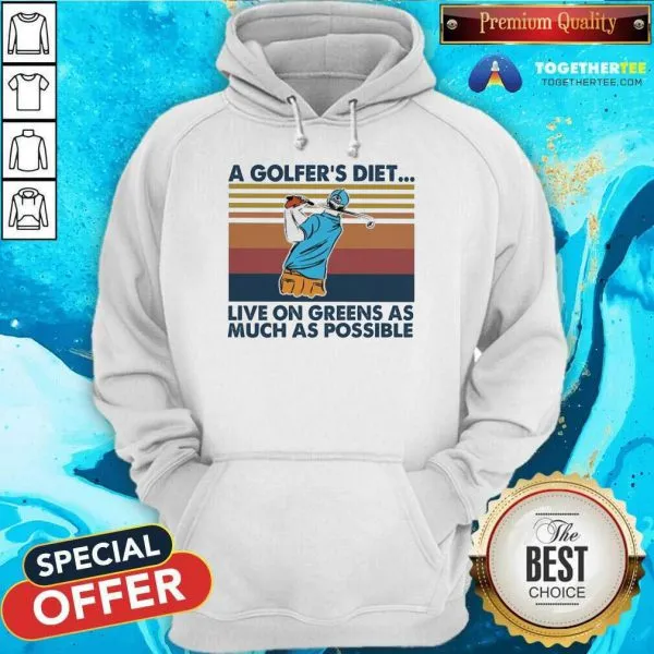 Nice A Golfers Diet Live On Greens As Much As Possible Vintage Shirt - Image 5