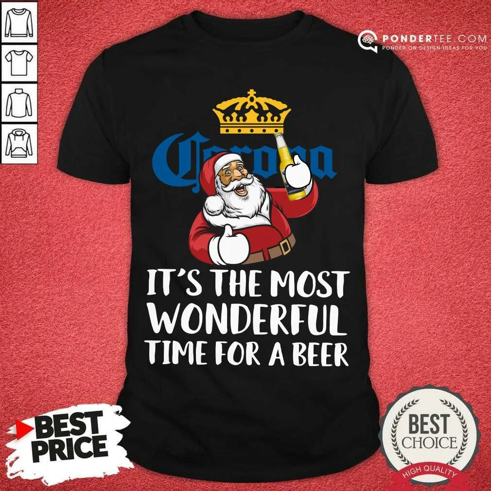 Nice Corona Extra Its The Most Wonderful Time For A Beer Shirt