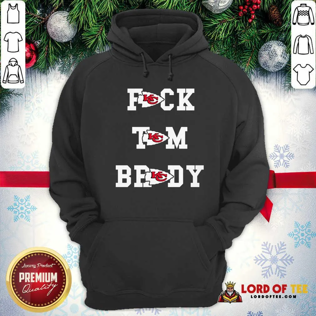 Nice Fuck Tom Brady Kansas City Chiefs Shirt - Image 2