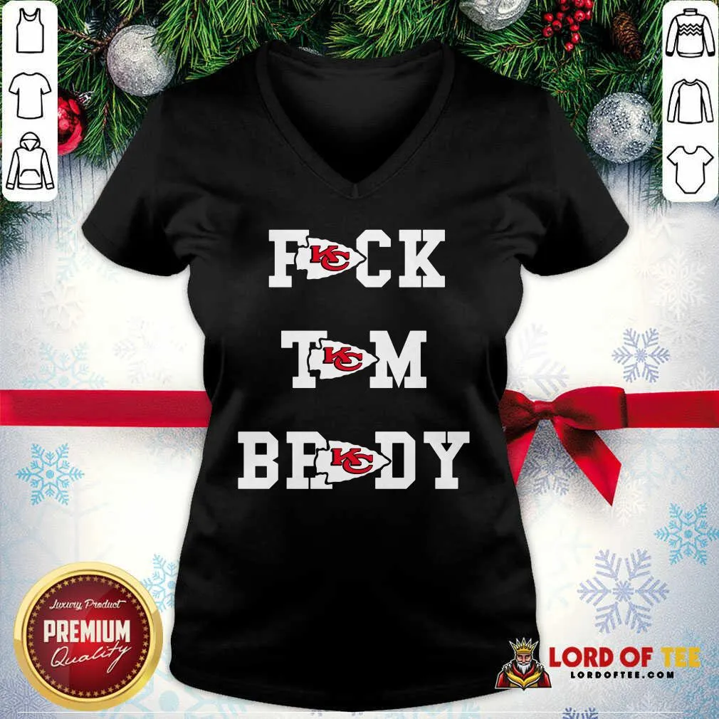 Nice Fuck Tom Brady Kansas City Chiefs Shirt - Image 5