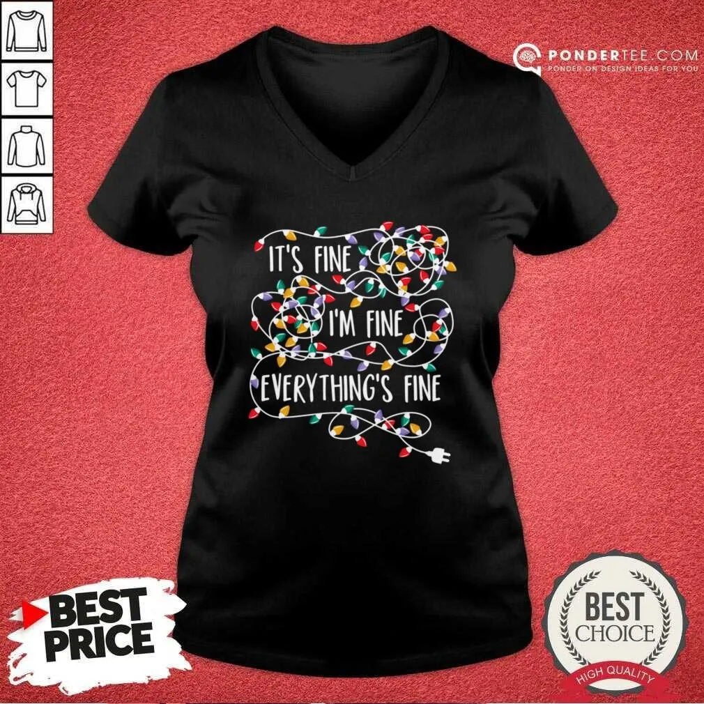 Nice Its Fine Im Fine Everythings Fine Shirt - Image 3