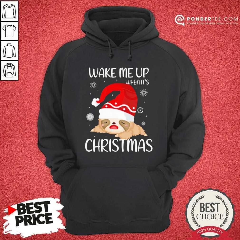 Nice Wake Me Up When Its Christmas Shirt - Image 5
