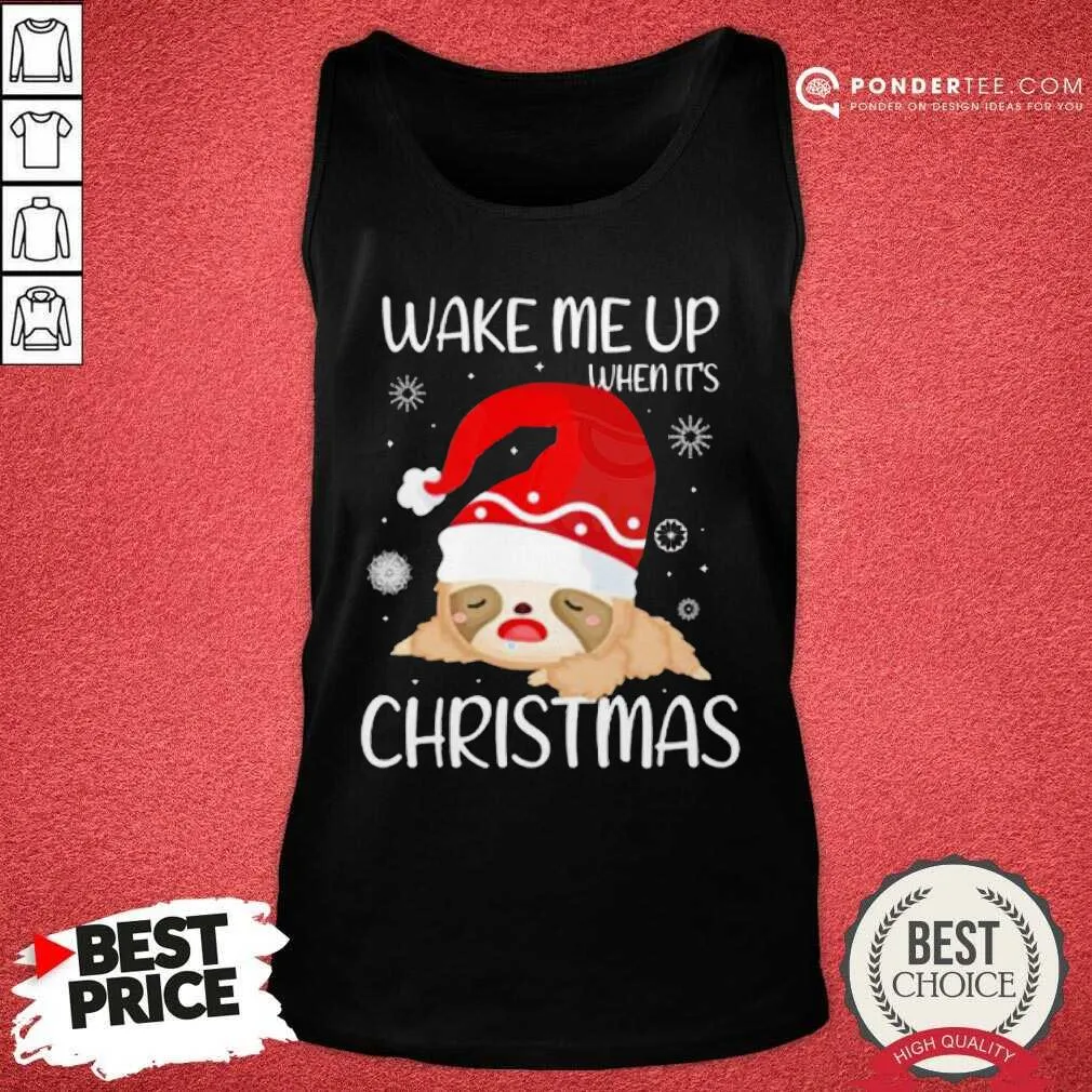 Nice Wake Me Up When Its Christmas Shirt - Image 2